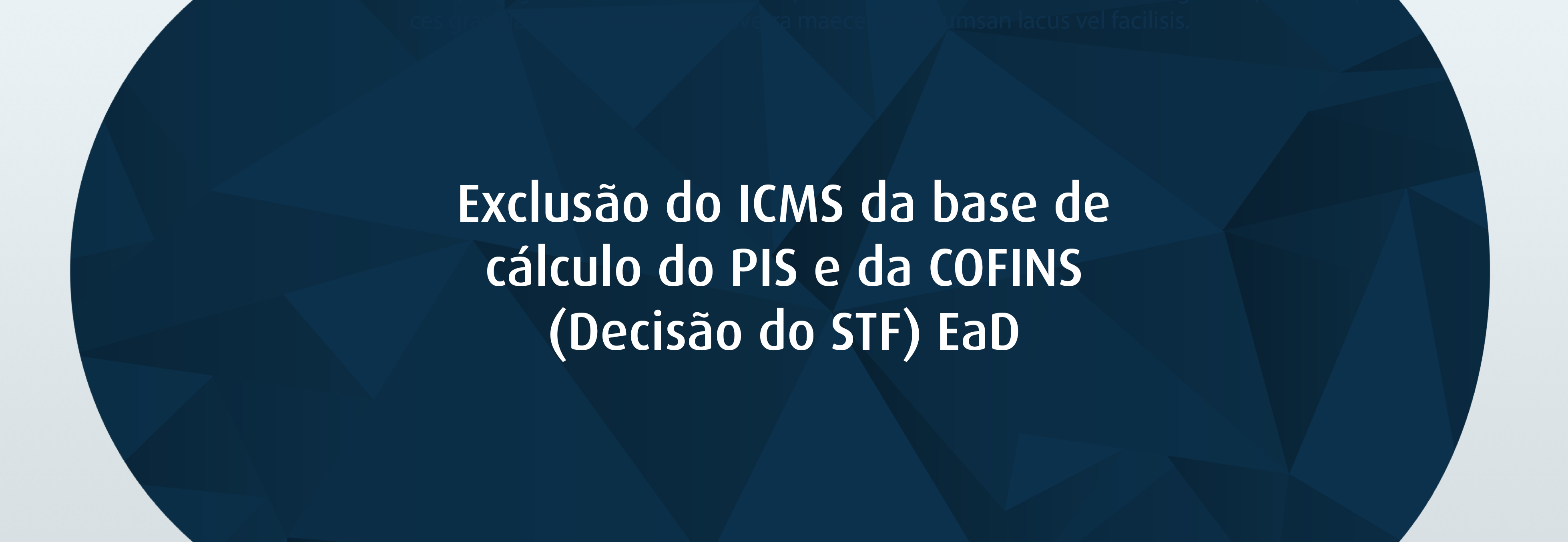 Exclus O Do Icms Da Base De C Lculo Do Pis E Da Cofins Ead Coad Educa O